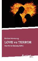 LOVE vs TERROR