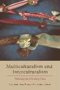 Multiculturalism and Interculturalism