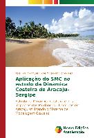 Aplicação do SMC no estudo da Dinâmica Costeira de Aracaju-Sergipe
