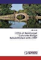 LCCA of Reinforced Concrete Bridge Rehabilitated with CFRP