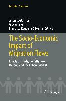 The Socio-Economic Impact of Migration Flows