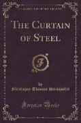 The Curtain of Steel (Classic Reprint)