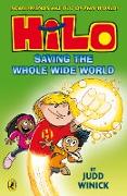 Hilo: Saving the Whole Wide World (Hilo Book 2)