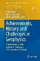 Achievements, History and Challenges in Geophysics
