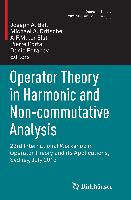Operator Theory in Harmonic and Non-commutative Analysis