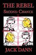 The Rebel: Second Chance