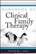 Handbook of Clinical Family Therapy