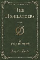 The Highlanders, Vol. 2 of 3