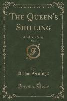 The Queen's Shilling, Vol. 2