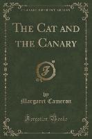 The Cat and the Canary (Classic Reprint)