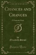 Chances and Changes, Vol. 2 of 3