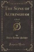 The Sons of Altringham, Vol. 2 of 3