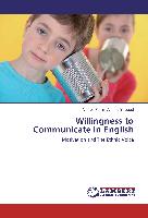 Willingness to Communicate in English