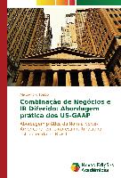 Combinação de Negócios e IR Diferido: Abordagem prática dos US-GAAP