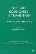 African Economies in Transition: Volume 2: The Reform Experience