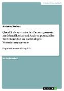 Quod.X als systemischer Beratungsansatz zur Identifikation und Analyse potenzieller Wertekonflikte im nachhaltigen Veränderungsprozess