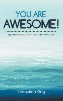 You Are Awesome!