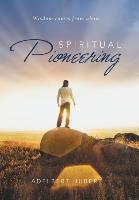 SPIRITUAL PIONEERING