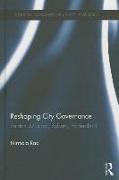 Reshaping City Governance