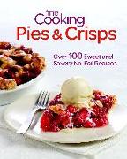 Fine Cooking Pies & Crisps: Over 100 Sweet and Savory No-Fail Recipes