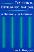 Training in Developing Nations: A Handbook for Expatriates