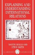 Explaining and Understanding International Relations (Paperback)