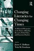 Changing Literacies for Changing Times