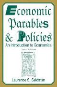 Economic Parables and Policies