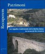 Los regadíos tradicionales de la Marina Baixa : la cuenca del Río Amadorio