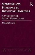 Medicine and Pharmacy in Byzantine Hospitals