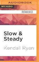 Slow & Steady