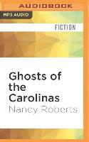 Ghosts of the Carolinas