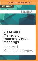 20 Minute Manager: Running Virtual Meetings