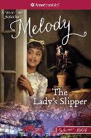 The Lady's Slipper: A Melody Mystery