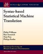 Syntax-Based Statistical Machine Translation