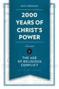 2,000 Years of Christ's Power Vol. 4