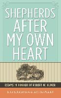 Shepherds After My Own Heart: Essays in Honour of Dr Robert Oliver