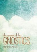 The Essence of the Gnostics
