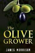 The Olive Grower