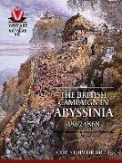 The British Campaign in Abyssinia, 1867-1868