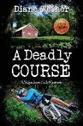 A Deadly Course: A Sugarbury Falls Mystery