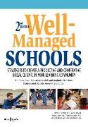 Well-Managed Schools: Strategies to Create a Productive and Cooperative Social Climate in Your Learning Community