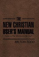 The New Christian User's Manual