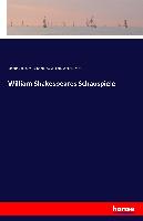 William Shakespeares Schauspiele