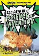 Bad Days in Science and Invention