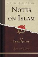 Notes on Islam (Classic Reprint)