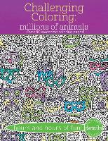 Challenging Coloring: Millions of Animals: Over 90 Awesome Coloring Pages