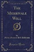 The Merrivale Will (Classic Reprint)