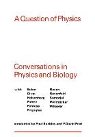 Heritage: Conversations in Physics and Biology