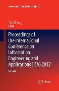 Proceedings of the International Conference on Information Engineering and Applications (IEA) 2012